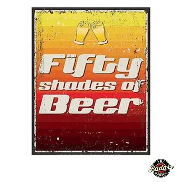 Fifty Shades Of Beer Flat Rectangle Tin Sign