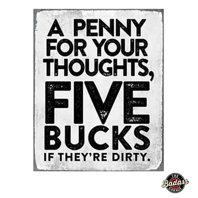 Penny For Your Thoughts Flat Rectangle Tin sign