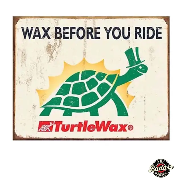 Wax Before You Ride Flat Rectangle Tin Sign