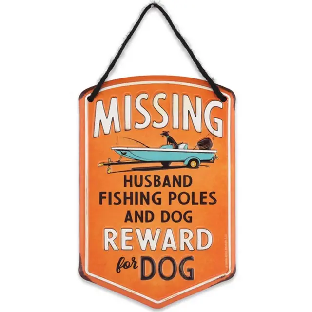 Missing Husband Reward For Dog Hanging Metal Sign