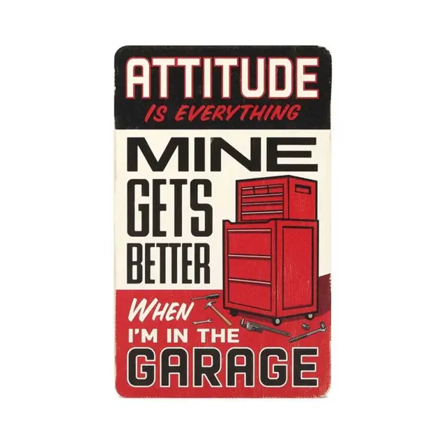 Attitude Gets Better In The Garage Embossed Metal Sign