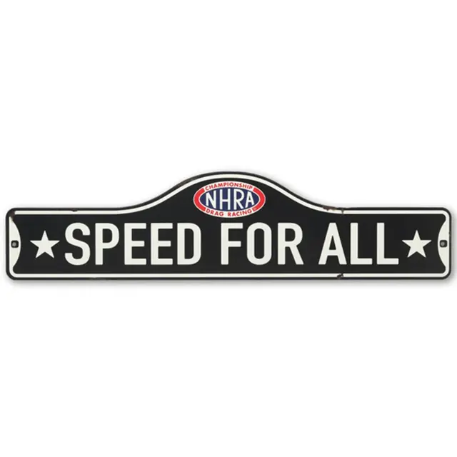 National Hot Rod Association NHRA Speed For All Metal Street Sign
