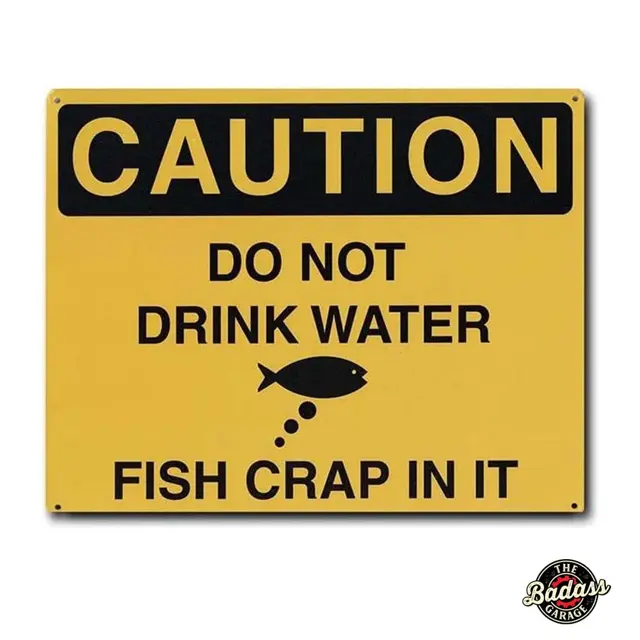 Dont Drink The Water Flat Rectangle Tin Sign