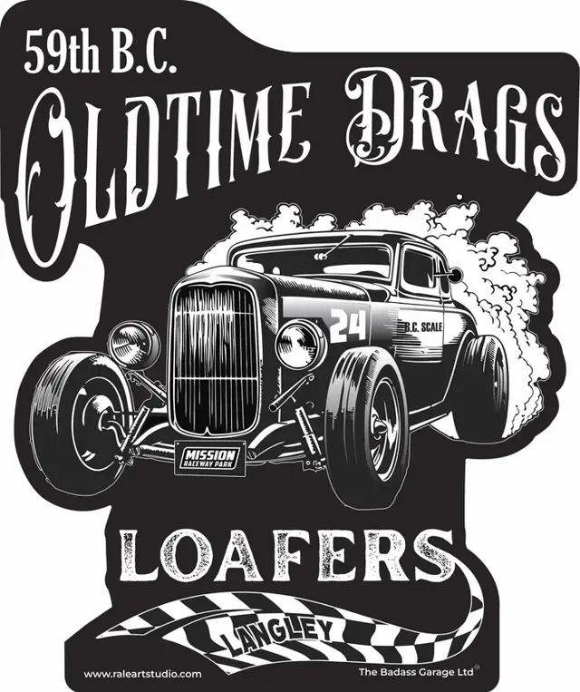 Langley Loafers 59th B.C. Oldtime Drags Plasma Cut Steel Sign 13"x15"