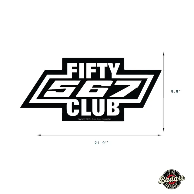 Fifty 567 Club Official Logo 20-Gauge Steel Sign