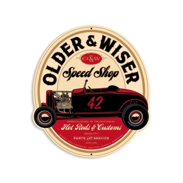 Older And Wiser Speed Shop PLasma Cut Steel Sign 13"x15"