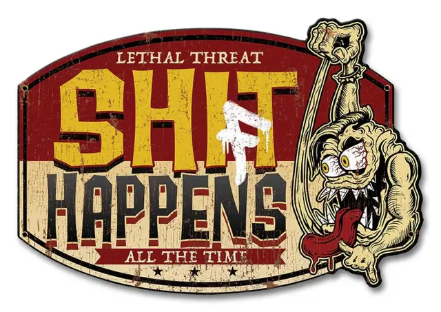 Shift Happens Plasma Cut Steel Sign 14"x10"