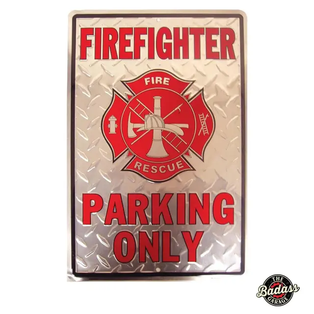 Fire Fighter 18" Diamond Plate Tin Parking Sign