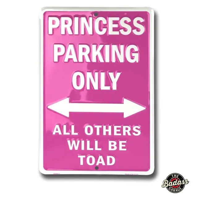 Princess Only 12" Embossed Tin Parking Sign