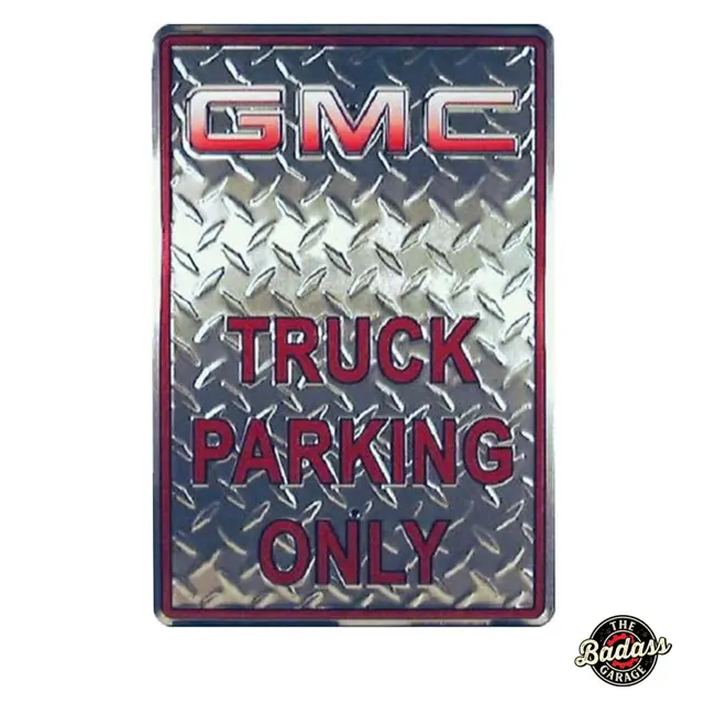 GMC Truck 18" Diamond Plated Tin Parking Sign