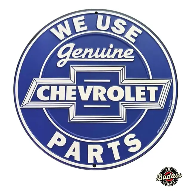 We Use Genuine Chevrolet Parts 12" Round Embossed Tin Sign