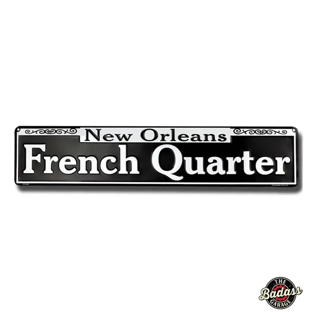 French Quarter 24" Embossed Tin Street Sign